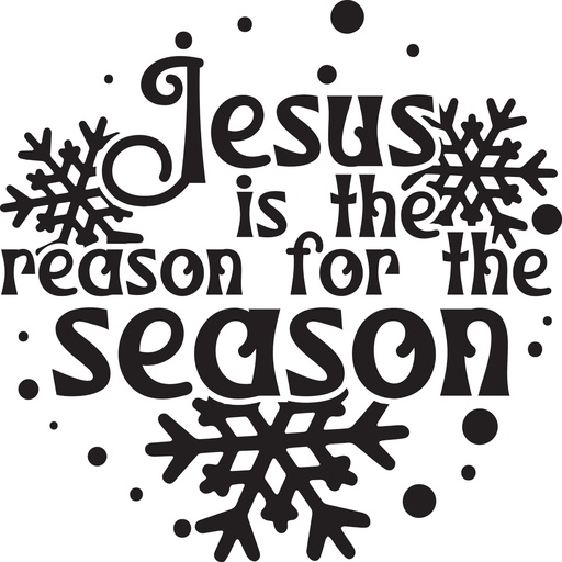Jesus is the reason
